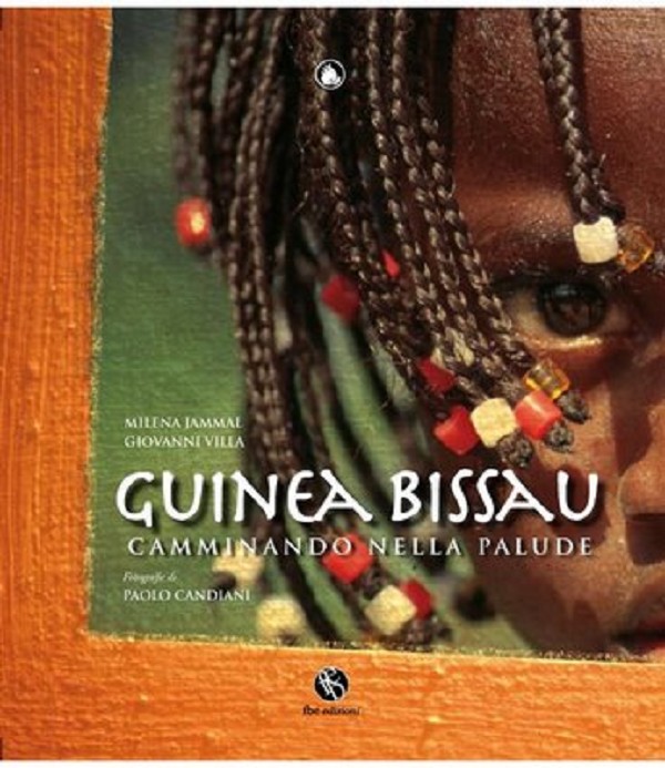 Paolo Candiani Guinea Bissau: Camminando nella palude